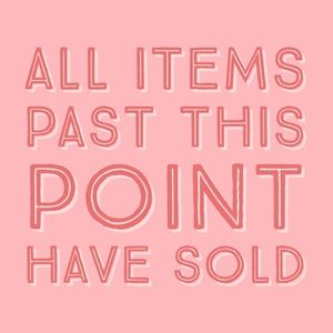 All following items have been sold 😁